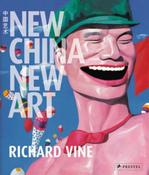 New China, New Art by Richard Vine image