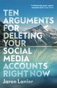 Ten Arguments For Deleting Your Social Media Accounts Right Now by Jaron Lanier. image