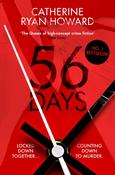56 Days by Catherine Ryan Howard (PB) image