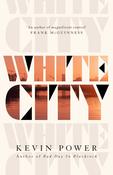 White City by Kevin Power image