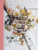 Crafting Authentic Paper Flowers by Longhurst Sophie image