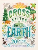 Cross Stitch for the Earth: 20 Designs to Cherish by Emma Congdon image