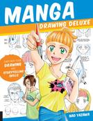 Manga Drawing Deluxe: Empower Your Drawing and Storytelling Skills by Nao Yazawa image
