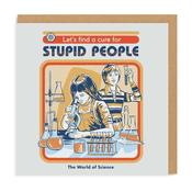 Greeting Card - Let's Find A Cure for Stupid People image