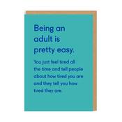 Greeting Card - Being An Adult Is Pretty Easy image