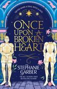 Once Upon A Broken Heart by Stephanie Garber image