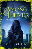 Among Thieves by M.J. Kuhn image