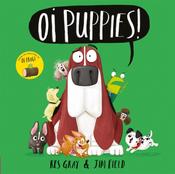 Oi Puppies! by Kes Gray image