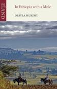 In Ethiopia with a Mule by Dervla Murphy
