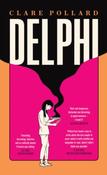 Delphi by Clare Pollard HB image