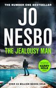 The Jealousy Man: Stories from the Sunday Times no.1 bestselling author of the Harry Hole thrillers by Jo Nesbo image