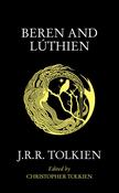 Beren and Luthien by J.R.R. Tolkien