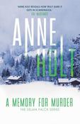 Memory for Murder by Anne Holt