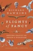 Flights of Fancy: Defying Gravity by Design and Evolution by Richard Dawkins image