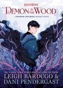 Demon in the Wood: A Shadow and Bone Graphic Novel by Leigh Bardugo image