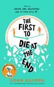The First to Die at the End by Adam Silvera TPB image
