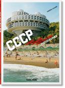 CCCP. Cosmic Communist Constructions Photographed. 45th Ed. by Frederic Chaubin image
