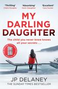 My Darling Daughter by JP Delaney (PB) image