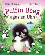 Puifin Beag agus an Ubh by Erika McGann and Gerry Daly image