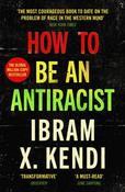 How To Be an Antiracist by Ibram X. Kendi image