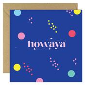 Greeting Card - Howaya image