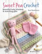 Sweet Pea Crochet by Sue Rawlinson