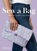 Sew a Bag: A Beginner's Guide to Hand Sewing by Amy Karol image