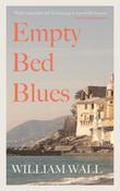 Empty Bed Blues by William Wall image