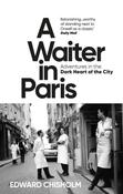 A Waiter in Paris by Edward Chisholm image