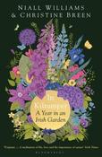 In Kiltumper : A Year in an Irish Garden by Niall Williams &amp; Christine Breen