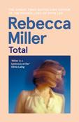 Total by Rebecca Miller image
