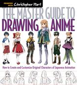 The Master Guide to Drawing Anime: How to Draw Original Characters from Simple Templates Volume 1 by Christopher Hart image