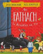 An Fathach is Breatha sa Tír le Julia Donaldson image