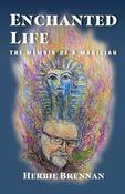 Enchanted Life: The Memoir of a Magician by Herbie Brennan image