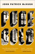 Pure Gold by John Patrck McHugh (HB) image