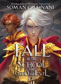 Fall of the School for Good and Evil by Soman Chainani image