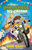The Shop of Impossible Ice Creams: Perilous Pineapple Plot - Book 3 by Shane Hegarty image