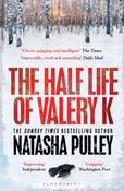 The Half Life of Valery K by Natasha Pulley image