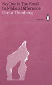 No One Is Too Small to Make a Difference by Greta Thunberg (Penguin) image