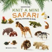 Knit A Mini Safari by Sachiyo Ishii