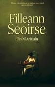 Filleann Seoirse le Eilís Ní Anluain