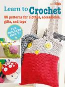 Children's Learn to Crochet Book : 35 Patterns for Clothes, Accessories, Gifts and Toys by CICO Books