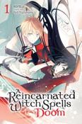 A Reincarnated Witch Spells Doom, Vol. 1 image