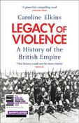 Legacy of Violence by Caroline Elkins image