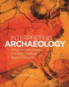 Interpreting Archaeology by Neil Faulkner image