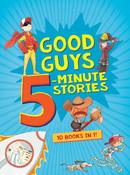 Good Guys 5-Minute Stories by Houghton Mifflin Harcourt image