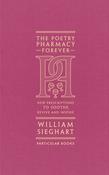 The Poetry Pharmacy Forever by William Sieghart image