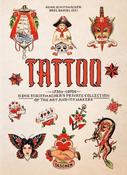 TATTOO. 1730s-1970s. Henk Schiffmacher's Private Collection. 40th Ed. by Henk Schiffmacher