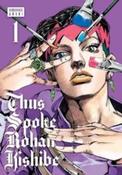 Thus Spoke Rohan Kishibe, Vol. 1 by Hirohiko Araki image