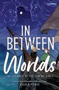 In Between Worlds: The Journey of the Famine Girls by Nicola Pierce image